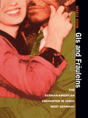 cover image of GIs and Fräuleins